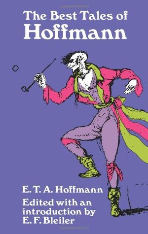 The Best Tales of Hoffman (1881) E.T.A. Hoffmann